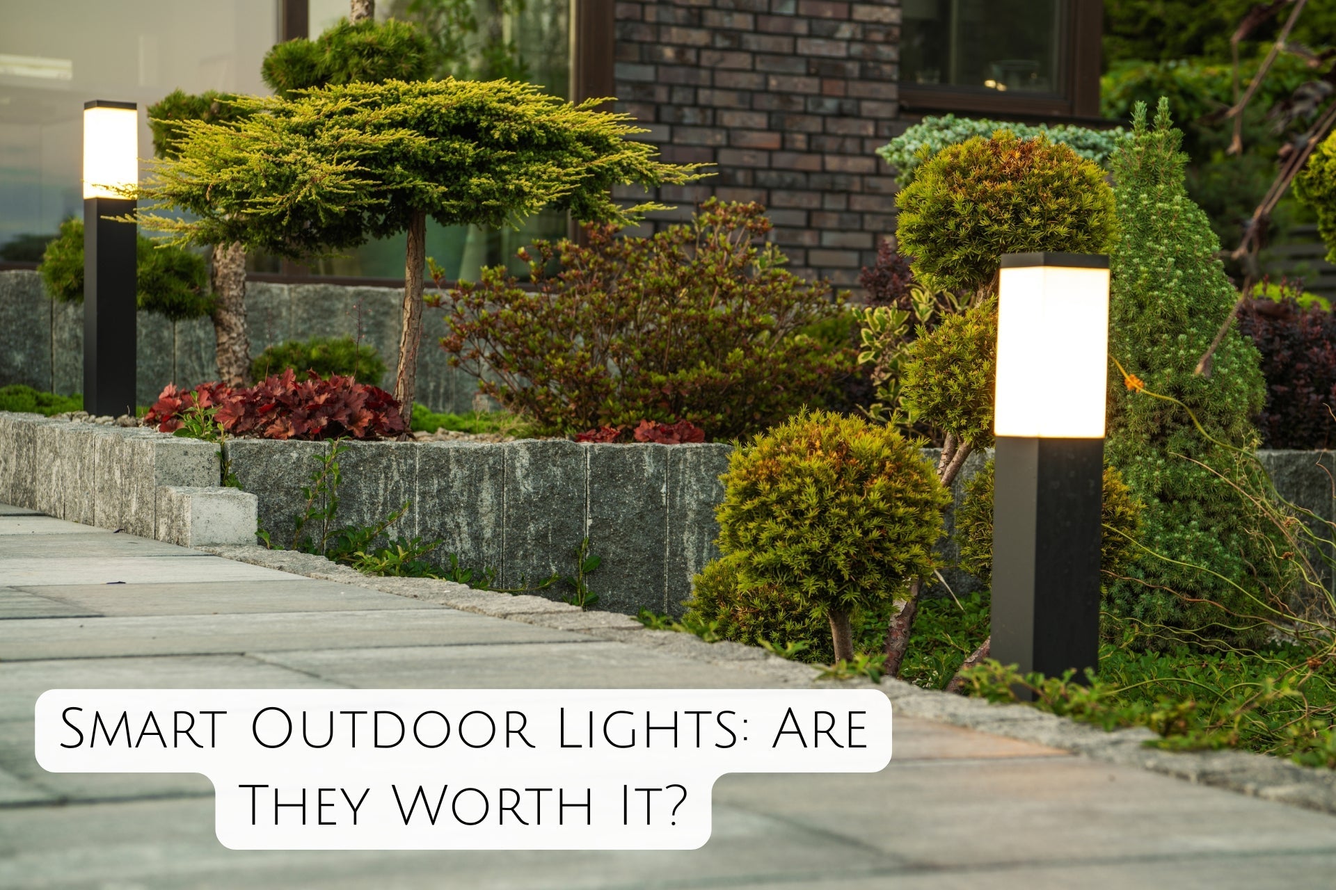 Smart Outdoor Lights: Are They Worth It?