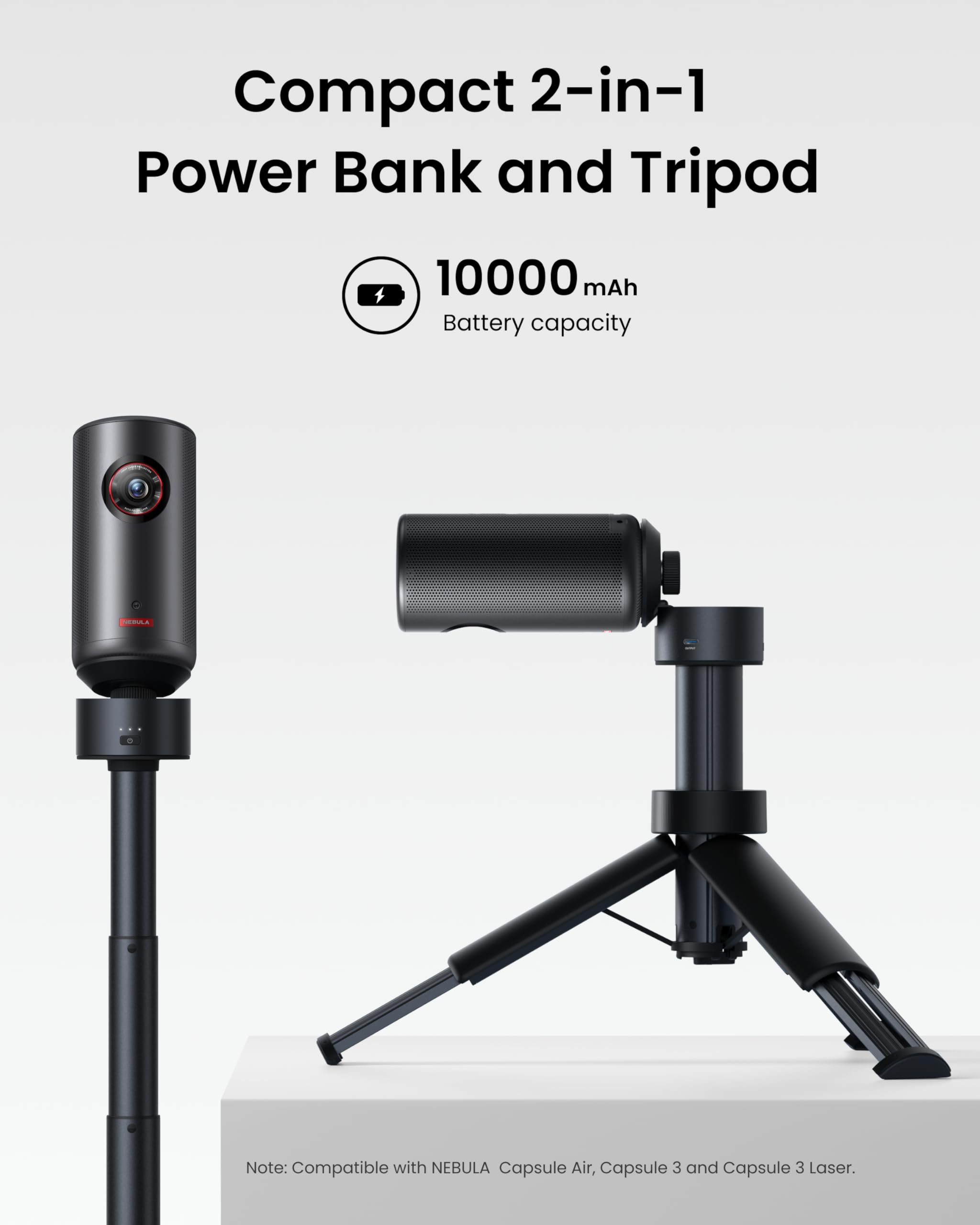 Nebula Capsule Power Bank Tripod, Up To 2H Built-In Battery, Adjustable Height From 215Mm To 840Mm, 0-90 Degree Adjustable Viewing Angle, 3S Easy Setup, For The Capsule Series (Only Tripod)