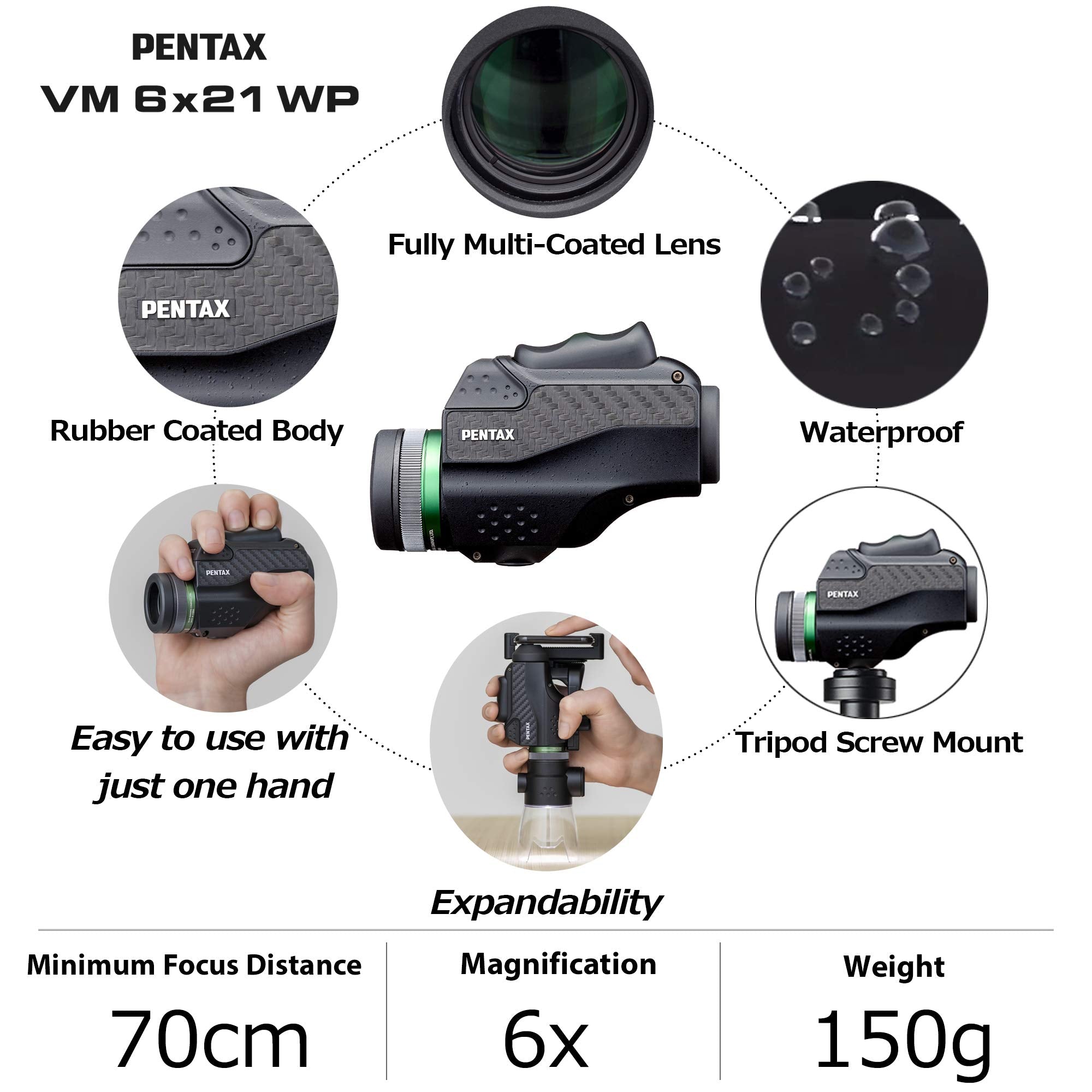Pentax Monocular Vm 6X21 Wp Easy To Use With Just One Hand.Universal Design That Is Ergonomically Easy To Operate. Bright And Clear View With High Contrast And Excellent Optical Performance.Waterproof